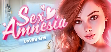 新作[欧美SLG/动态] 性爱失忆症 SEX Amnesia - Lover Sim 官方中文版 [10.30G]