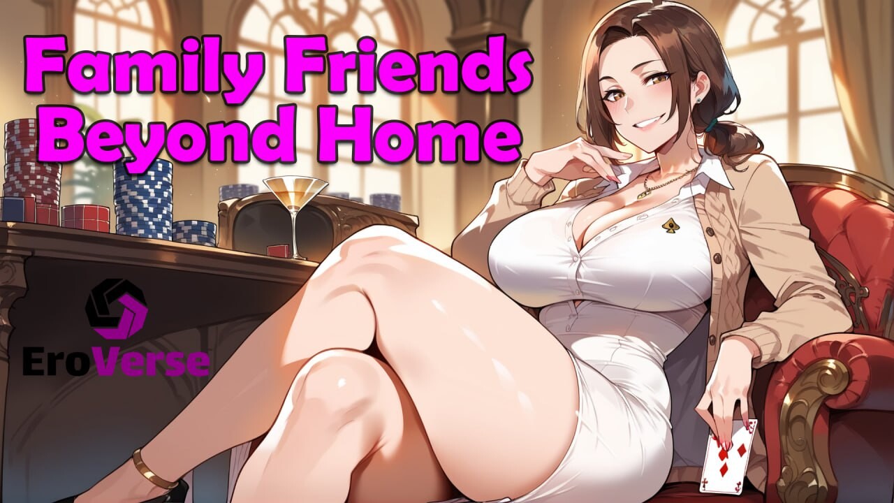 [亚洲风SLG/AI生成] 家族朋友：家外篇 Family Friends Beyond Home v1.4 PC+安卓 汉化版 [600M/飞猫转百度]