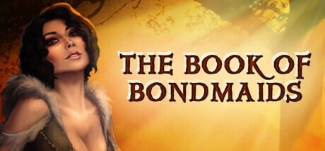 [欧美SLG/沙盒/更新/PC] 奴隶之书 The Book of Bondmaids v2.00c STEAM官方中文+DLC [4.6G/飞猫转百度]-第1张-游戏-哥特动漫王国-哥特萝莉社