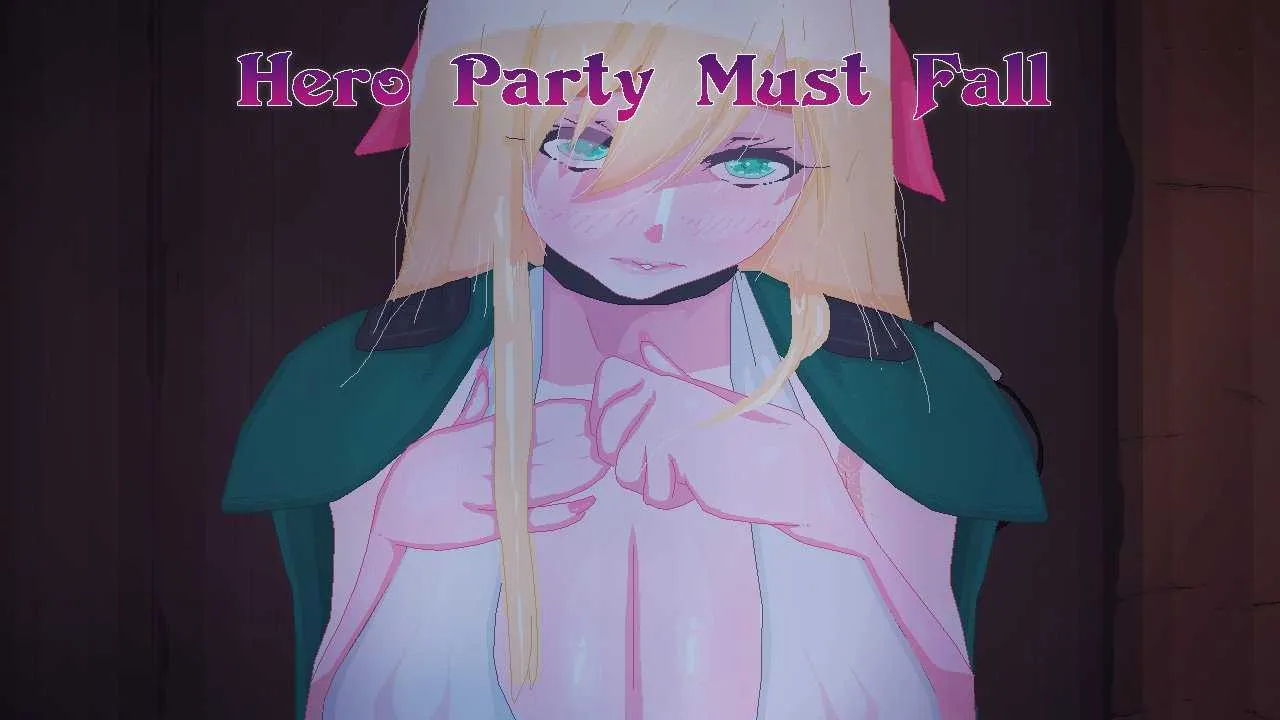 [PC+安卓][SLG/汉化/NTR]英雄小队必须堕落/Hero Party Must Fall Ver0.55-bugfixes-1 DeepseekR1汉化步兵版 [3417.8MB]-芒果游戏库