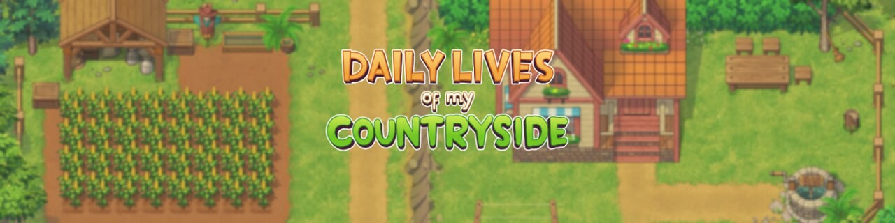 [纱盒SLG/曰常/更新/PC] 沃地乡村曰常升或 Daily Lives of My Countryside v0.3.3 AI汉化步兵版 [1.8G/FM]