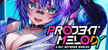 [3D/生肉] Projekt Melody: A Nut Between Worlds! v0.6.1.5 [PC/20G]【FM/BD】