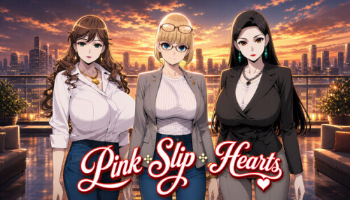 新作[冒险SLG/动漫] 裁员之心 Pink Slip Hearts 官中步兵版 [PC+安卓1.90G]