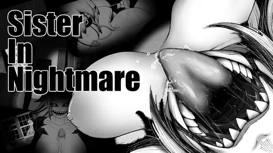[PC+安卓/SLG/动态/逆推/男性受/恐怖]噩梦中的姐姐 Sister In Nightmare v1.0 AI汉化带回想解放[1G]