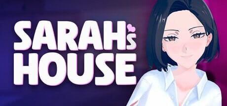 [3D英文PC动态步兵]莎拉的小屋 Sarah's House  v0.12.4  [FM/BD 1G]